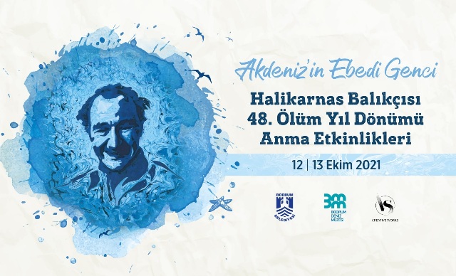 Cevat Şakir Kabaağaçlı, Ölümünün 48. Yıl Dönümünde Anılacak 20 021020211820562555042