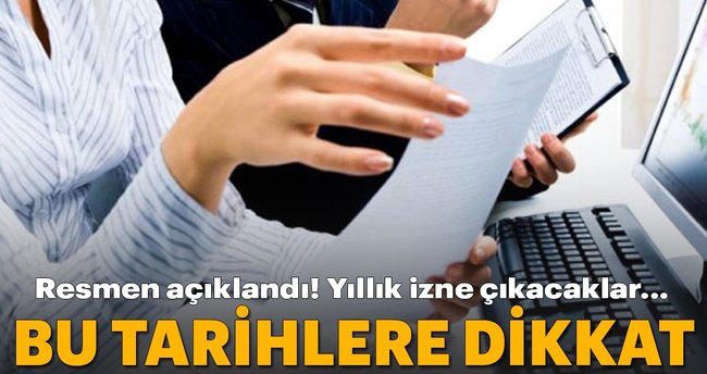 650x344 memurlara yillik izin genelgesi bu tarihlerde 1526016327397