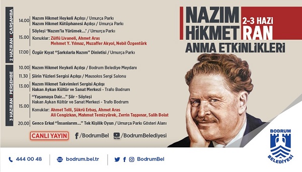 58. Ölüm Yil Dönümünde Bodrum'da Anilacak 15 BODRUM BELEDIYESI NAZIM HIKMET ANMA ETKINLIKLERI 1