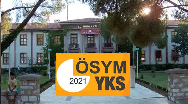 Valilik 2021-Yks Sınavı Ile İlgili Duyuru 7 MUGLA YKS DUYURU