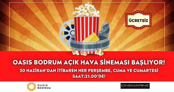 Oasis Bodrum’da Açik Hava Si̇nema Günleri̇ Başliyor 1 acik hava bulten servisi 2