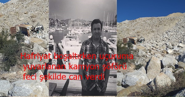 milas kamyon soforu kaza